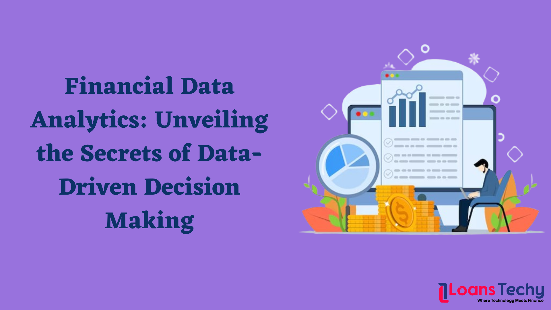 Financial Data Analytics: Unveiling the Secrets of Data-Driven Decision Making